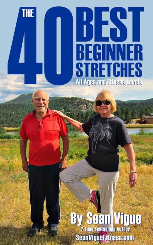 40 Best Beginner Stretches: Easy Flexibility Training for ALL Ages and Fitness Levels