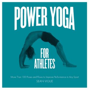 Power Yoga for Athletes by Sean Vigue (book cover)